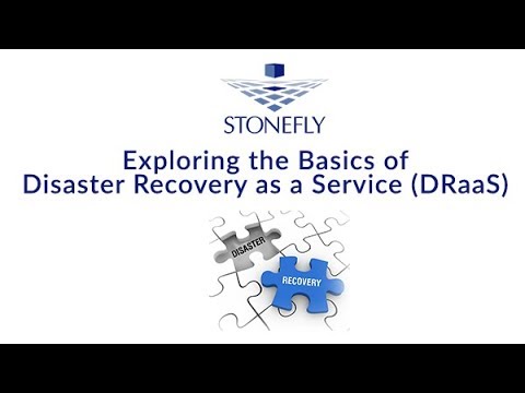 Exploring the Basics of Disaster Recovery as a Service (DRaaS)