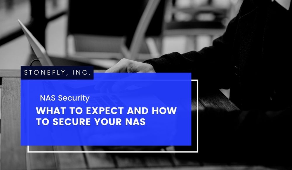 NAS Security: What to Expect and How to Secure your NAS