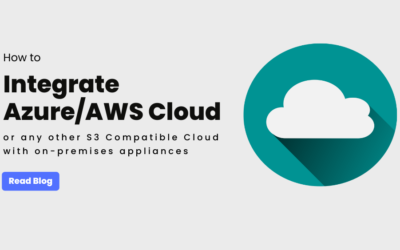 How to Integrate Azure/AWS Object Storage to On-Premises Appliance