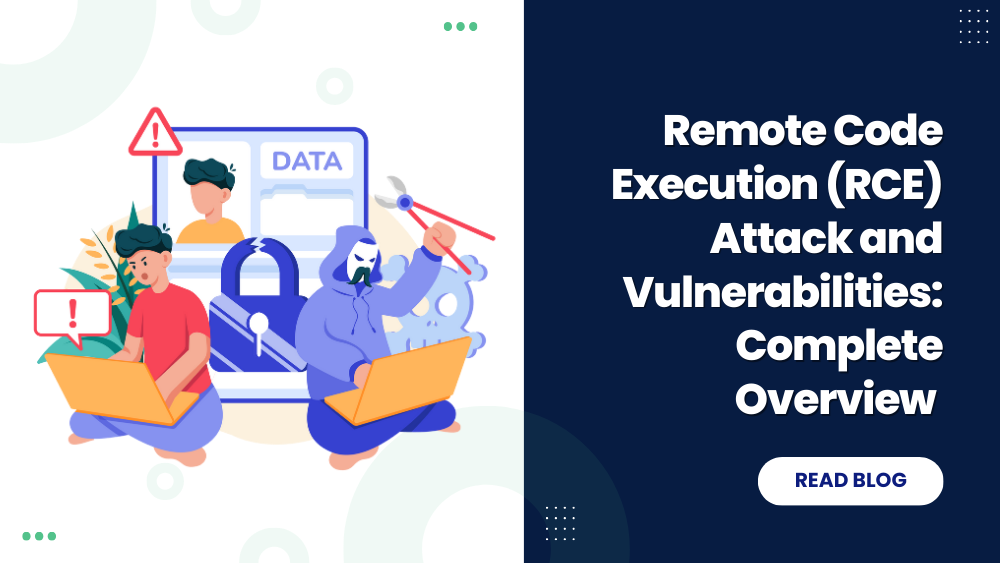 Remote Code Execution (RCE) Attack and Vulnerabilities: Complete Overview