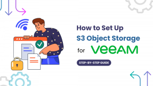 How to Set Up S3 Object Storage for Veeam
