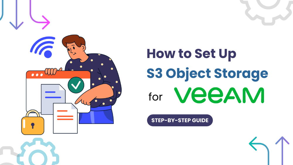 How to Set Up S3 Object Storage for Veeam Data Platform