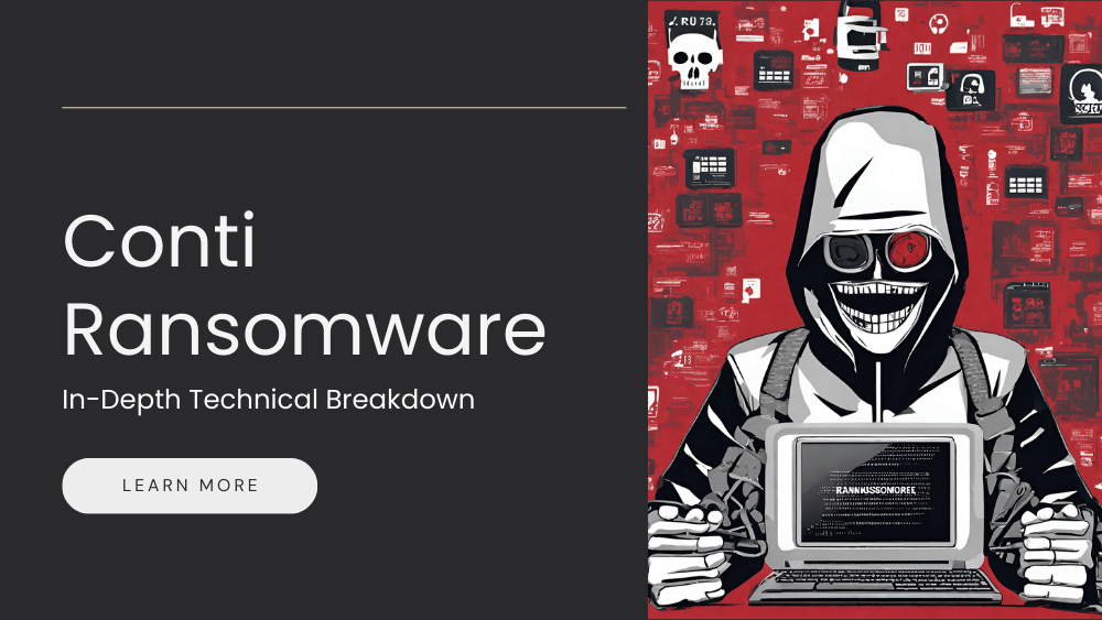 Conti Ransomware In-Depth Technical Breakdown