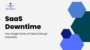 SaaS Downtime How Single Points of Failure Disrupt Industries