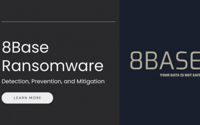 8Base Ransomware: Detection, Prevention, and Mitigation