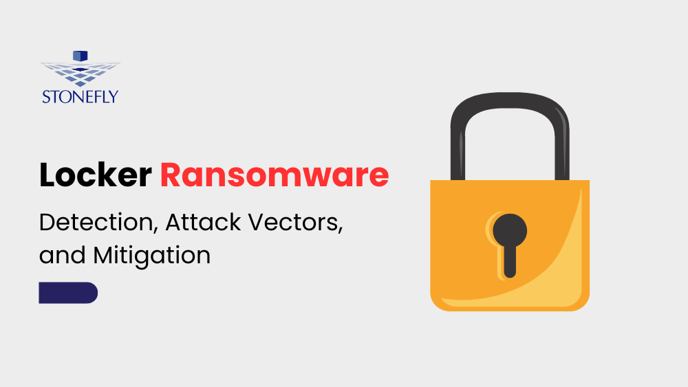 Locker Ransomware: Detection, Attack Vectors, and Mitigation