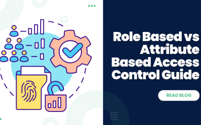 Role Based Access Control vs Attribute Based Access Control Guide