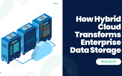 How Hybrid Cloud Transforms Enterprise Data Storage