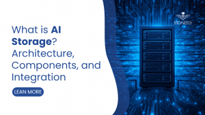 What is AI Storage Architecture, Components, and Integration