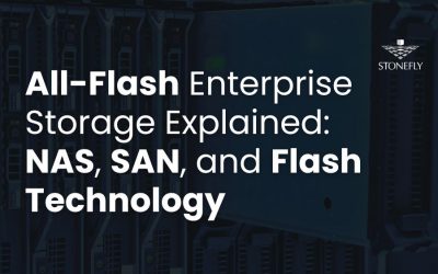 All-Flash Enterprise Storage Explained: NAS, SAN, and Flash Technology