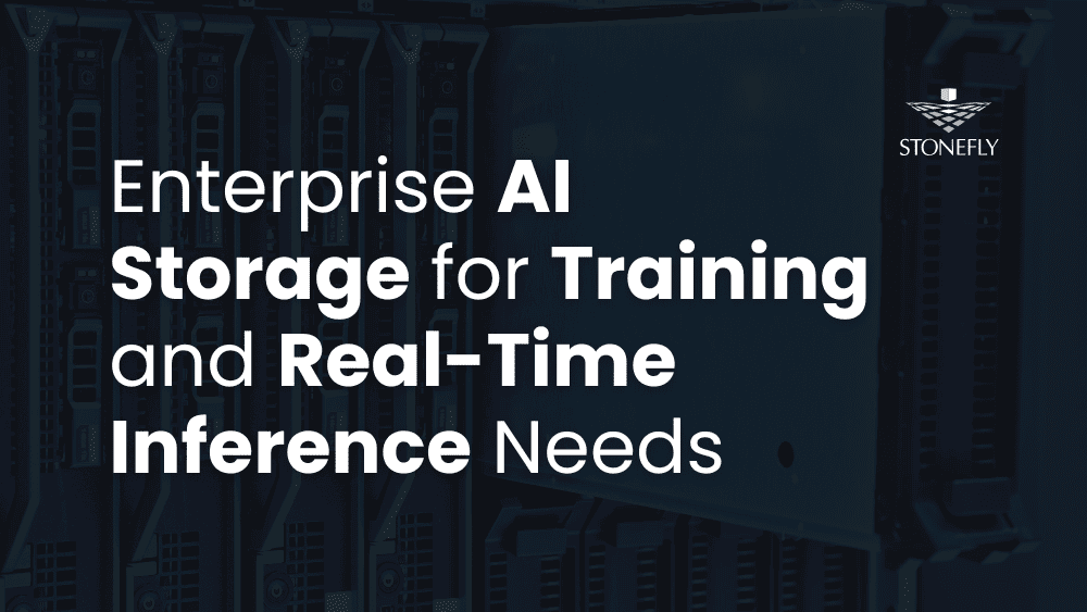 Enterprise AI Storage for Training and Real-Time Inference Needs