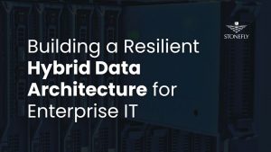 Building a Resilient Hybrid Data Architecture for Enterprise IT