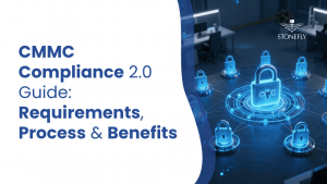 CMMC Compliance 2.0 Guide Requirements, Process & Benefits