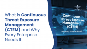 What is Continuous Threat Exposure Management (CTEM) and Why Every Enterprise Needs It