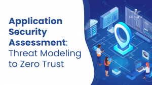 Application Security Assessment Threat Modeling to Zero Trust