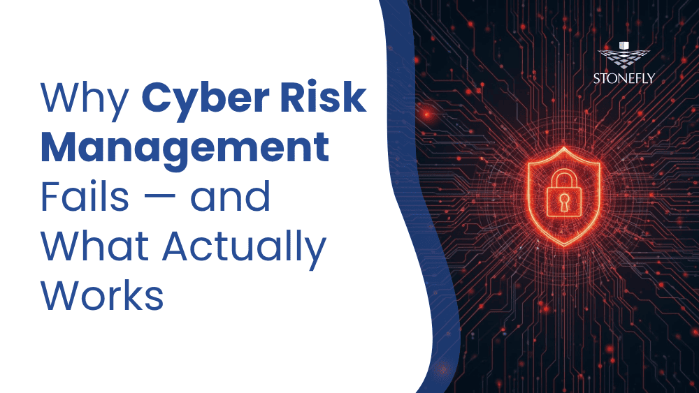 Why Cyber Risk Management Fails — and What Actually Works