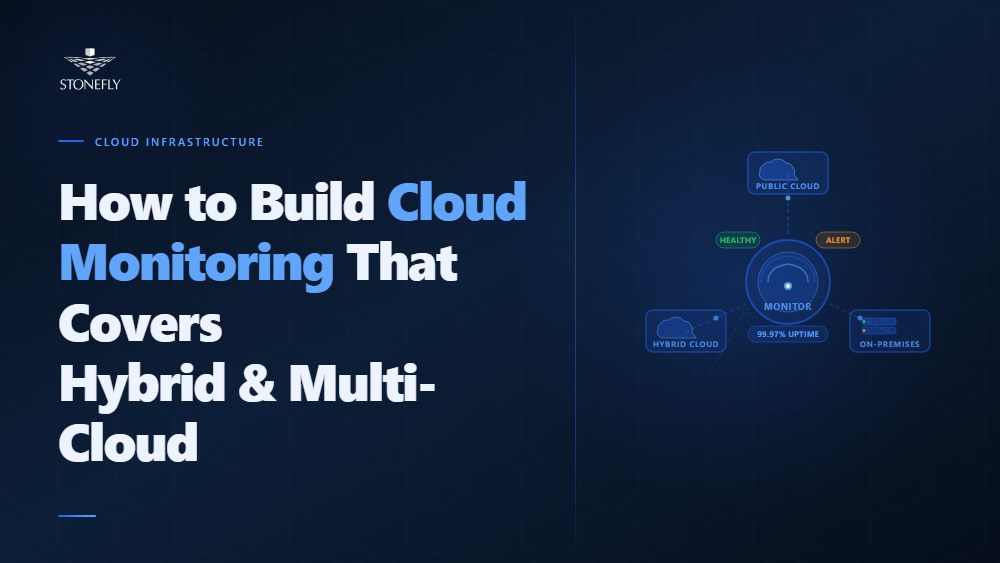 How to Build Cloud Monitoring That Covers Hybrid and Multi-Cloud Environments
