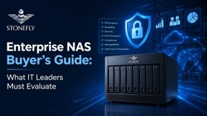 Enterprise NAS Buyer's Guide What IT Leaders Must Evaluate